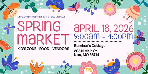 \ud83c\udf38 Rosebud\u2019s Cottage Spring Market 2026 \ud83c\udf38