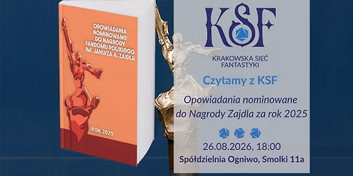 Czytamy z KSF: opowiadania nominowane do Nagrody Fandomu Polskiego im. Janusza A. Zajdla za rok 2025