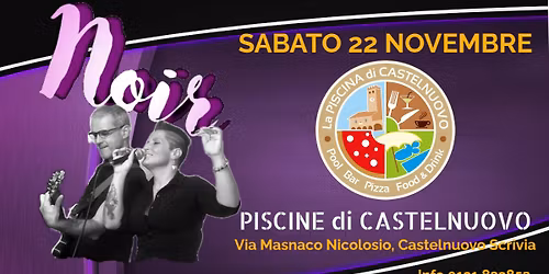 Noir Acoustic Duo @ Piscine di Castelnuovo Scrivia