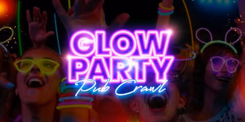 Big Night Out Pub Crawl | GLOW PARTY | Saturday 8 August | Sydney