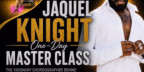 3D Dance Academy presents Master Class with Jaquel Knight
