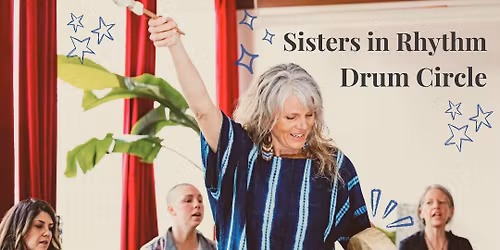 Sisters in Rhythm Drum Circle with Asia Sikkila