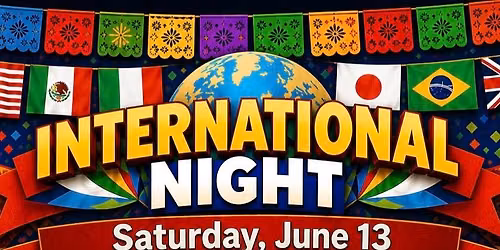 \ud83c\uddf2\ud83c\uddfd\ud83c\uddea\ud83c\uddf8 International Night \ud83c\udde8\ud83c\uddfa\ud83c\udde7\ud83c\uddf7\u2022 Dinner \u2022 Live Entertainment \u2022 Dancing All Night 