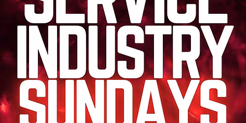 Service Industry Sundays