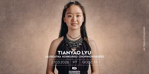 Tianyao Lyu - Laureatka Konkursu Chopinowskiego