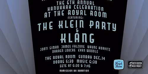 The 6th Annual Hanukkah Celebration at the Royal Room!
