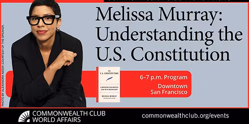 Melissa Murray: Understanding the U.S. Constitution