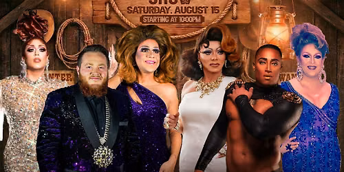 BACK COUNTRY DRAG SHOW- 10PM TABLE RESERVATION