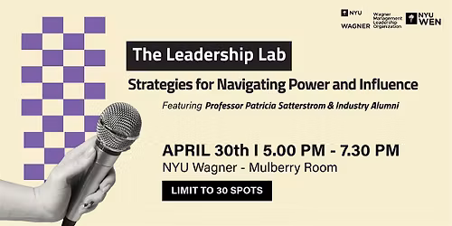The Leadership Lab: Strategies for Navigating Power and Influence