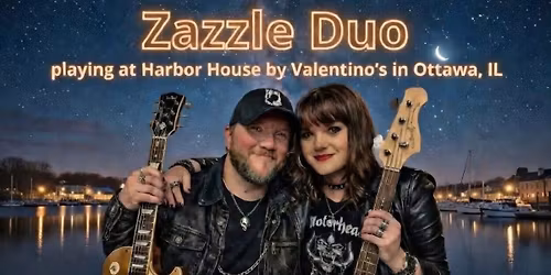 Zazzle Duo LIVE at Harbor House by Valentino\u2019s \u2013 Waterfront Saturday Night \ud83c\udf0a\ud83c\udfb8