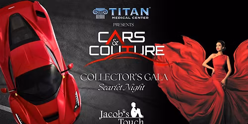 Cars & Couture - 15th Annual Collector's Gala