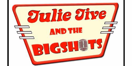 Julie Jive & The Big Shots