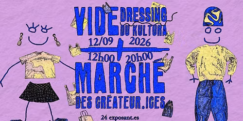 MARCH\u00c9 DES CR\u00c9ATEUR.ICES & VIDE-DRESSING au KulturA.