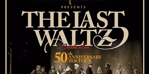 The Last Waltz Celebration at Patchogue Theater