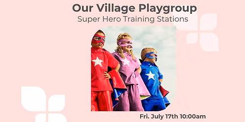 Camp FIT4MOM Week 6 Super Hero Training Stations 7.17.26