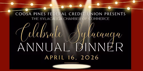 Celebrate Sylacauga Annual Dinner presented by Coosa Pines Federal Credit Union