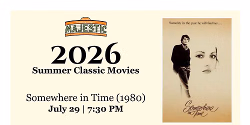 Summer Classics: Somewhere in Time