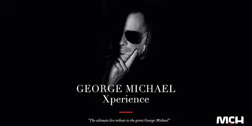 George Michael Xperience