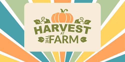 Harvest at The FARM