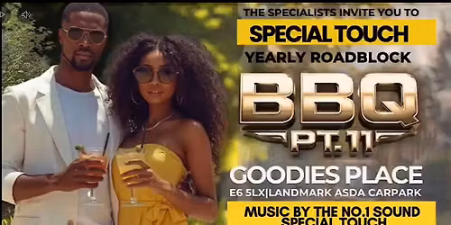 SPECIAL TOUCH SOUNDS YEARLY ROADBLOCK BBQ PT.11