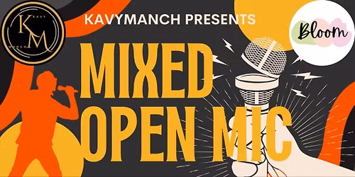 Mixed Open Mic By Kavymanch