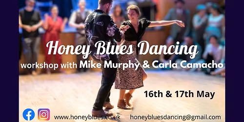 Honey Blues Dancing workshop and social with Mike and Carla