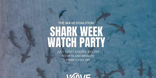 Shark Week Watch Party