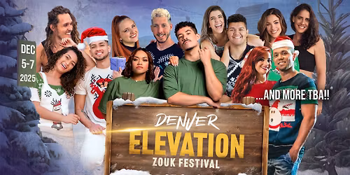 ELEVATION Zouk Festival - Denver 2025