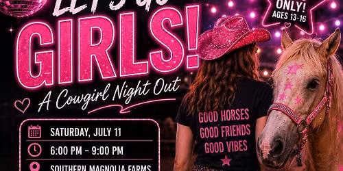 Let\u2019s Go Girls! Teen Girls Horse Night Out 