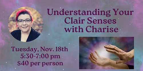Understanding Your Clair Sense with Charise 