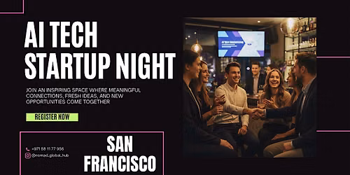 AI Tech & Startup Night \u2014 San Francisco