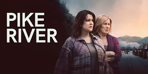 Pike River - Q&A Screening w\/ Director Rob Sarkies + Special Guests Anna Osborne and Sonya Rockhouse