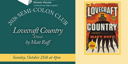 October Semi Colon Club Discussion: Lovecraft Country