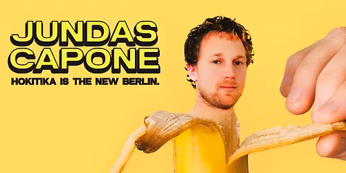 Jundas Capone Stand-up - Hokitika is the new Berlin - Best Foods Mayo NZ International Comedy Fest