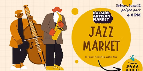 Polson Night Market - Jazz Market, In partnership with the Vernon Jazz Club