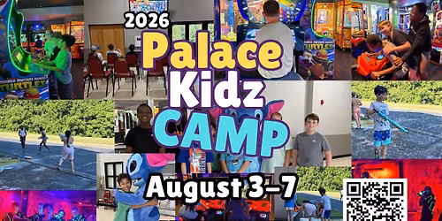 Palace Kidz Camp (August 3rd-7th)