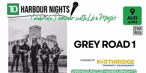 TD Harbour Nights presents Grey Road 1 in partnership with Northridge Properties