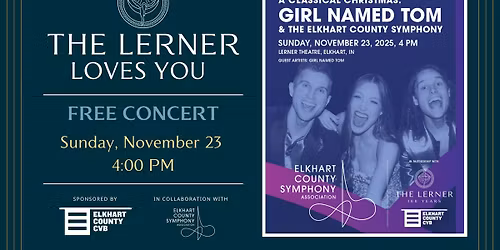 FREE CONCERT A Classical Christmas: Girl Named Tom & The Elkhart County Symphony