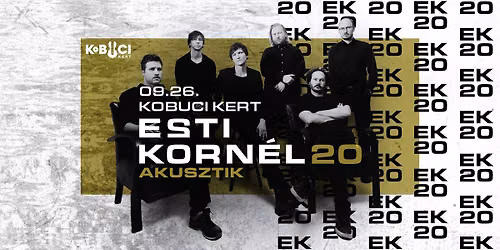 09.26. ESTI KORN\u00c9L 20 | AKUSZTIK | KOBUCI KERT