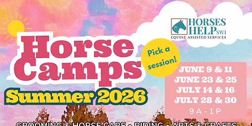 Horses Help SWI Summer Horse Camp: Session 1