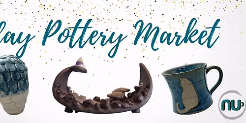 \ud83c\udf84 Holiday Pottery Market at Nu Ceramics Studio! \ud83c\udf81
