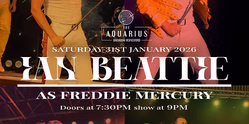 Ian Beattie as Freddie Mercury