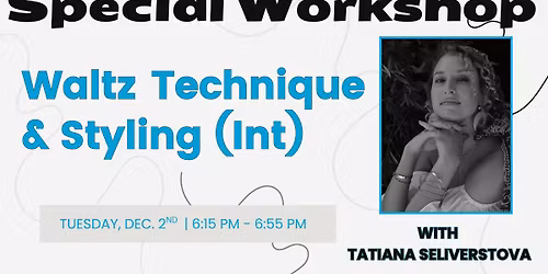 Waltz Technique & Styling Workshop
