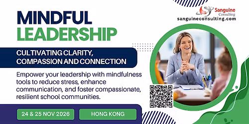 Mindful Leadership: Cultivating Clarity, Compassion, and Connection