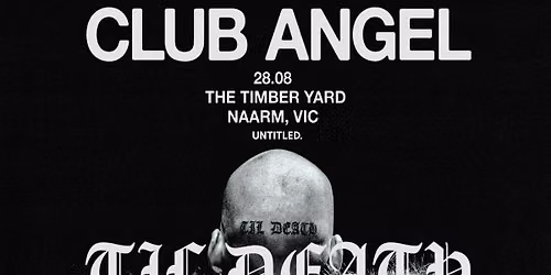 Club Angel - Til Death - Naarm \/ Melbourne