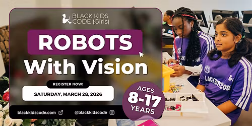 Black Kids Code(Girls) Calgary - Robots with Vision