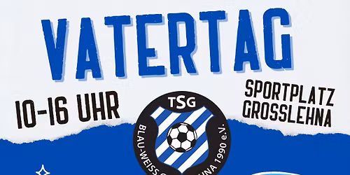 Vatertag ge\u00f6ffnet !!