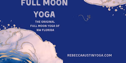 Full Moon Yoga on Pensacola Beach- Sunday, May 31st at 7:30 p.m.