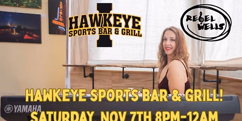 Rebel Wells @ Hawkeye Sports Bar & Grill! 