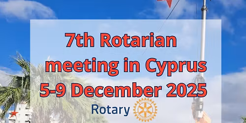 7th Rotarian meeting in Cyprus